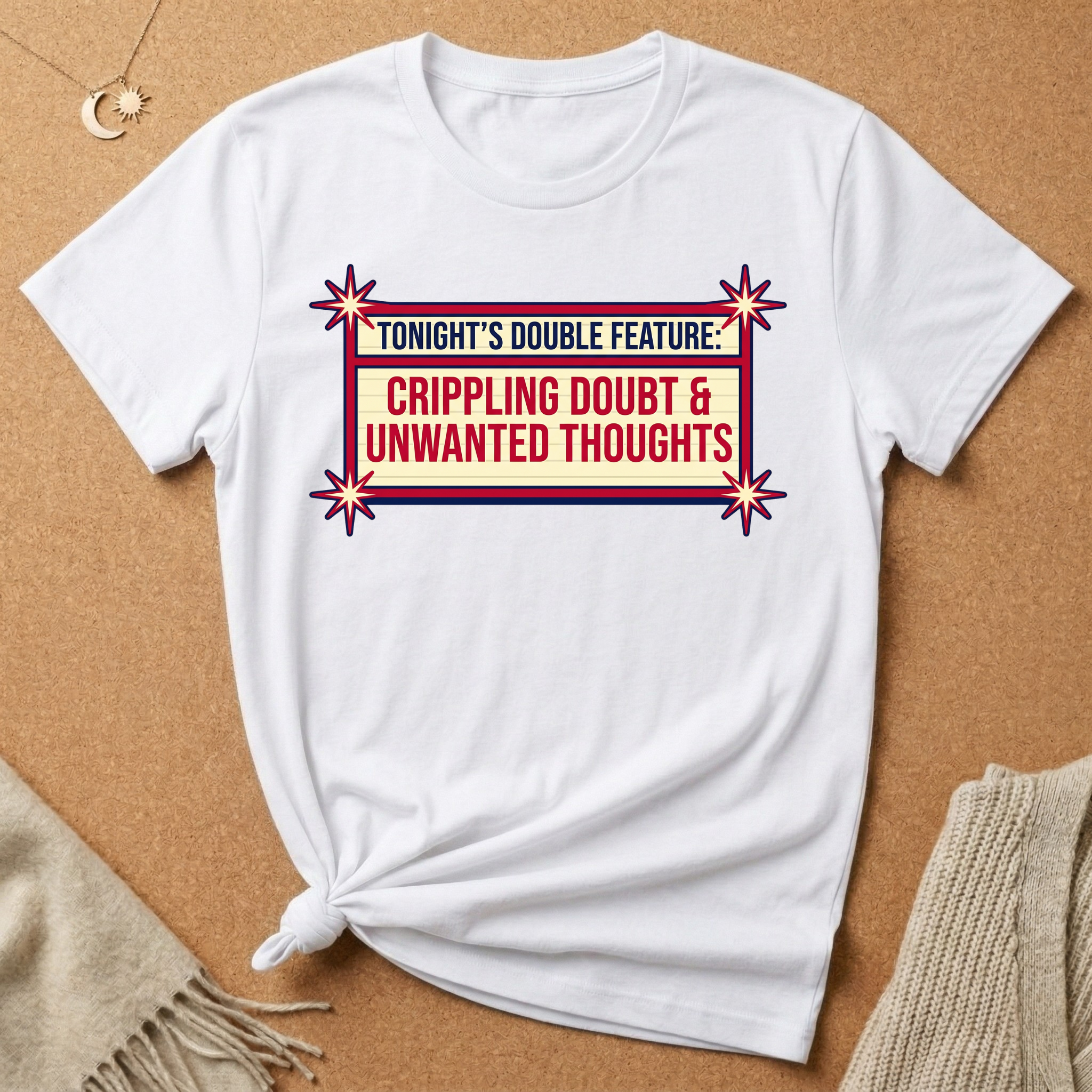 Tonight's Double Feature: Crippling Doubt and Unwanted Thoughts Tee