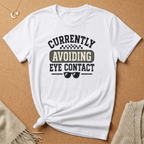 Avoiding Eye Contact Tee