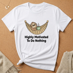 Sloth in Hammock Highly Motivated To Do Nothing Tee