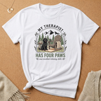 My Thearapist Has Four Paws Dog Tee