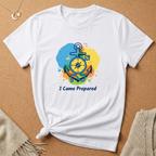 I Came Prepared Tee
