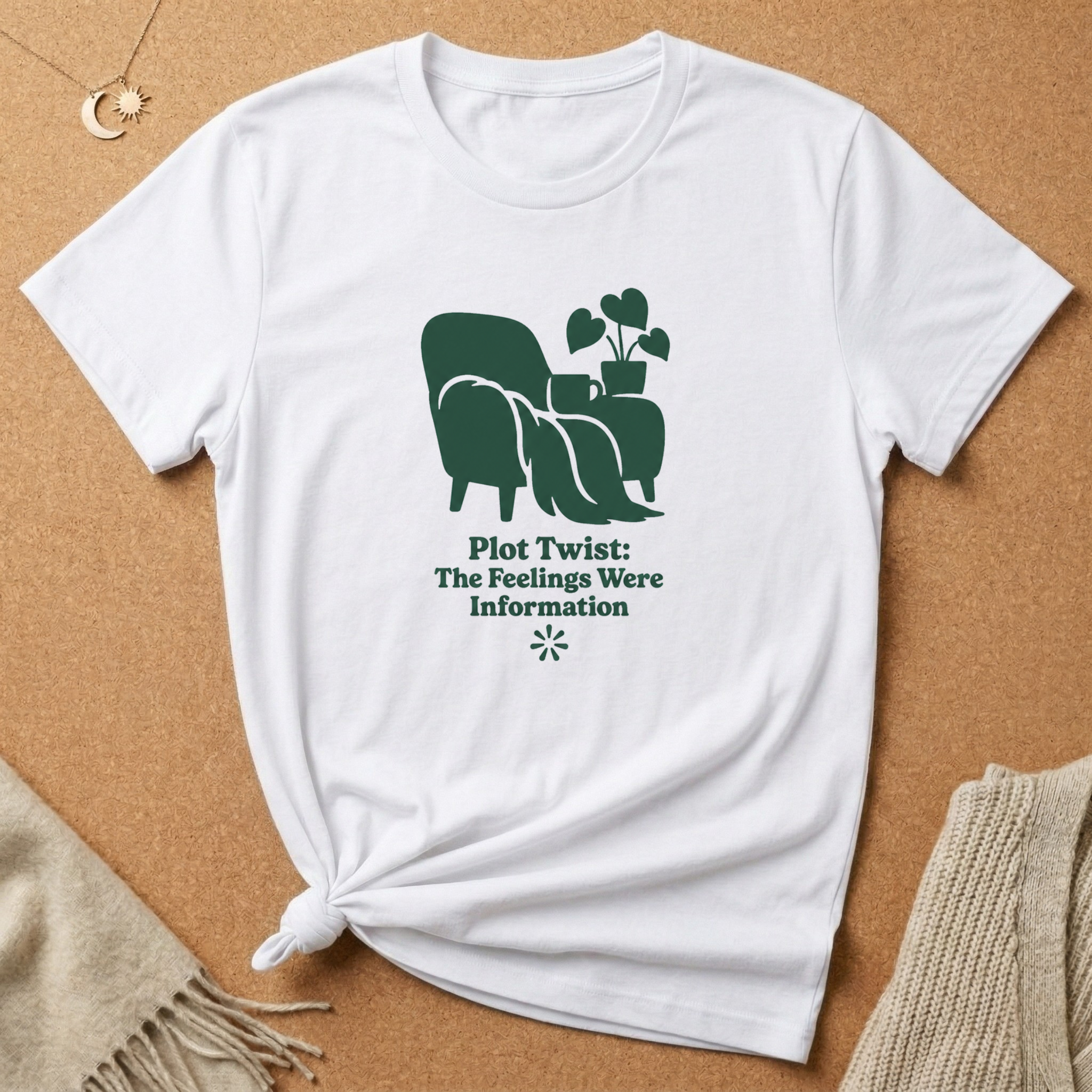 The Feelings Were Information Tee
