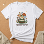 Prepared for Problems that Don't Exist Yet Tee