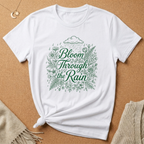 Bloom Through the Rain Tee