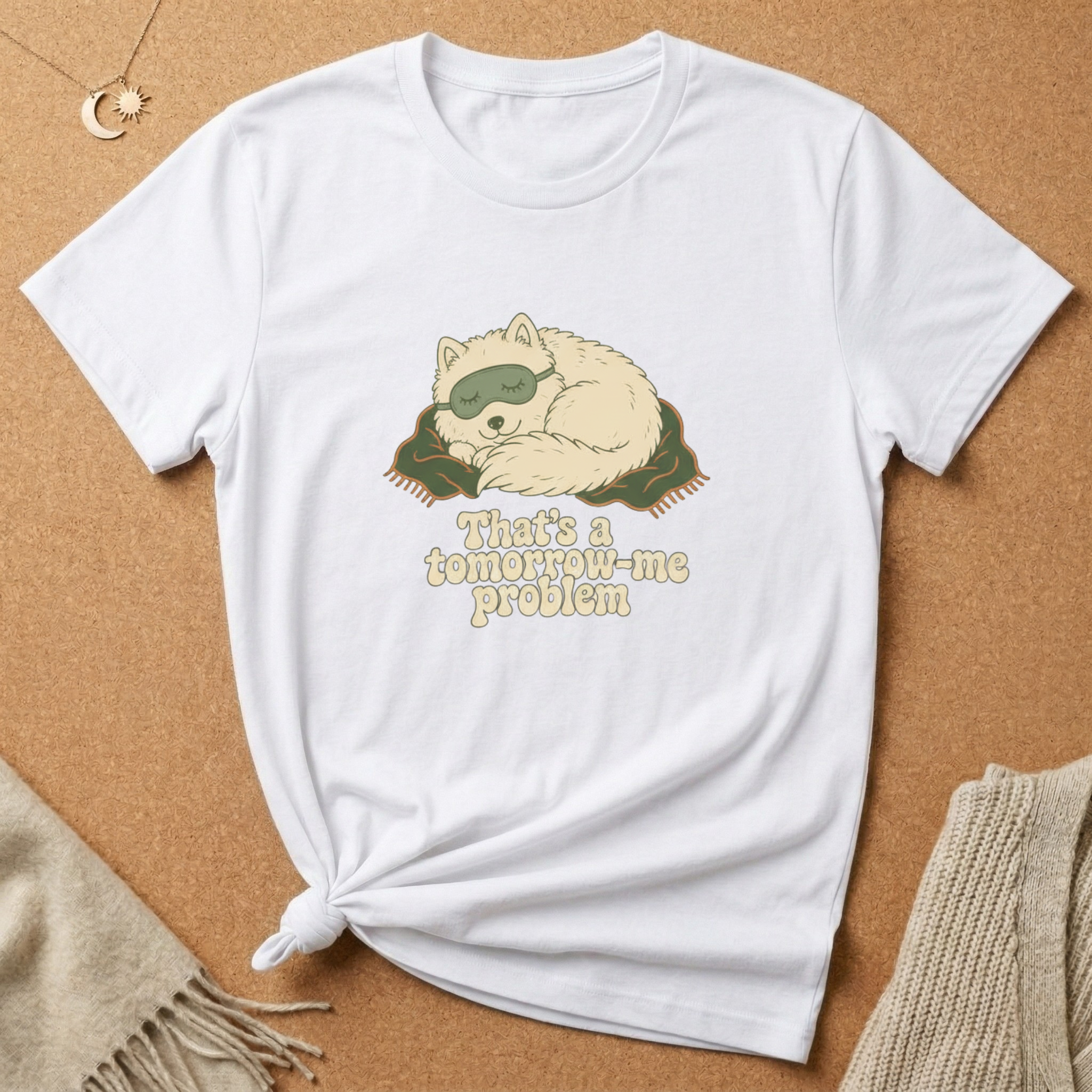 That's a tomorrow-me problem Tee