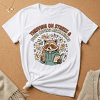 Thriving on Stress and Poor Coping Mechanisms Racoon Tee