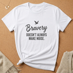Bravery Tee